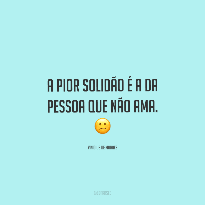 60 frases de solidão para status que revelam como é se sentir sozinho