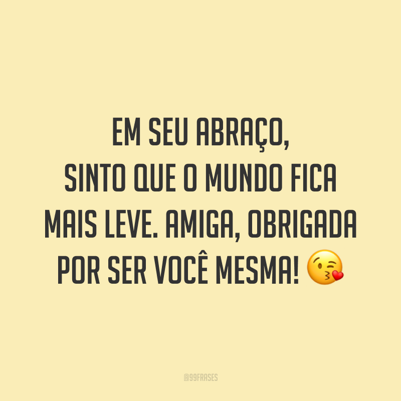 50 frases de carinho para amiga que vão fortalecer sua amizade