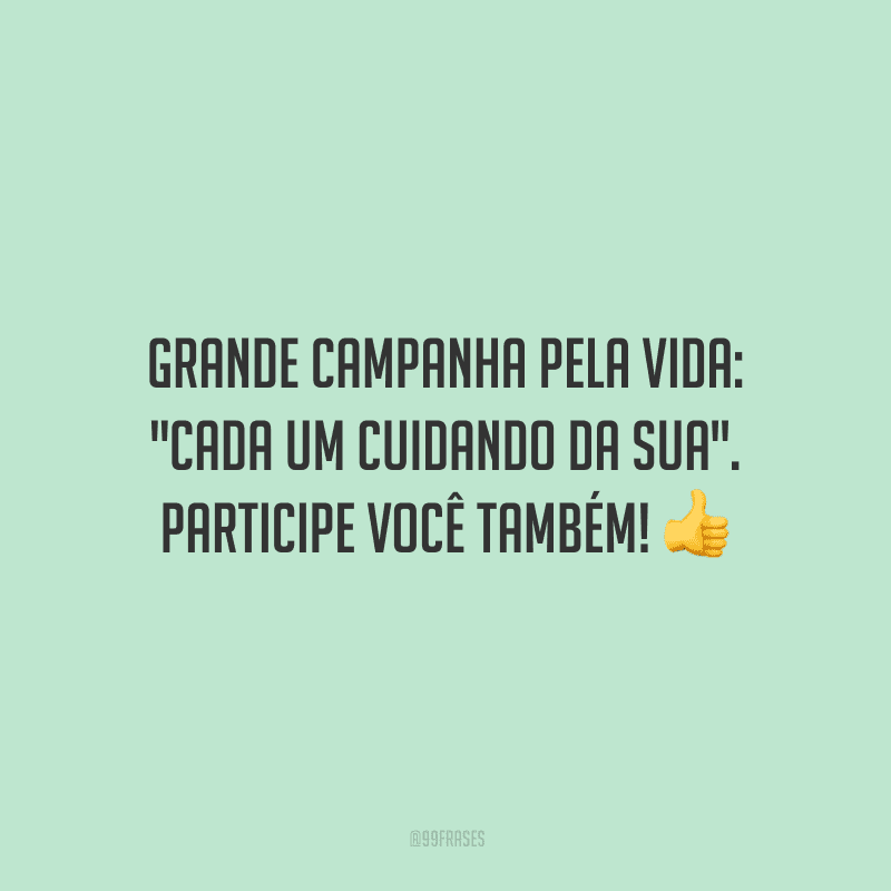 Grande campanha pela vida: 