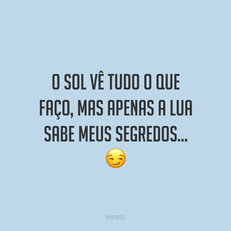 50 frases sobre a lua para inspirar e repensar a sua caminhada