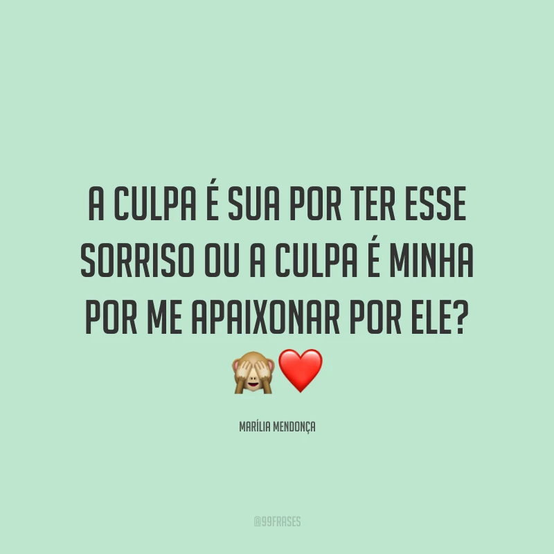 A culpa é sua por ter esse sorriso ou a culpa é minha por me apaixonar por ele? 🙈❤️