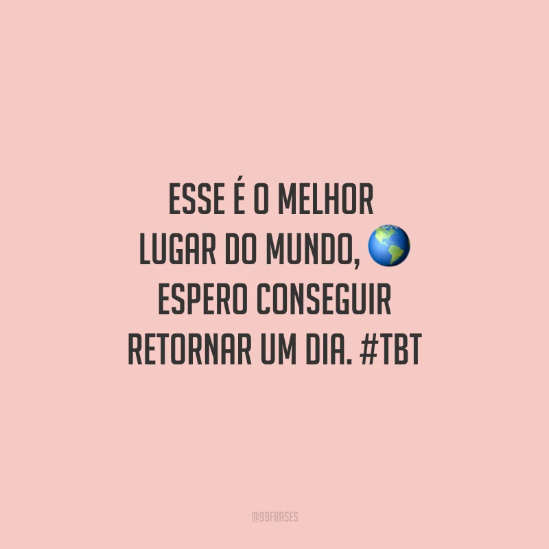 Esse é o melhor lugar do mundo, espero conseguir retornar um dia. #tbt