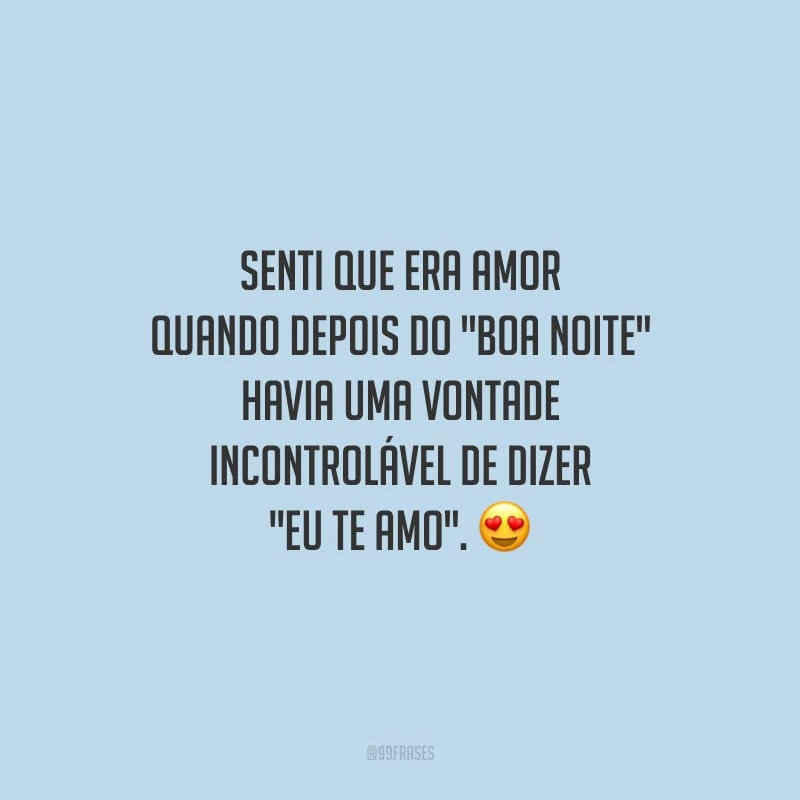 Senti que era amor quando depois do 