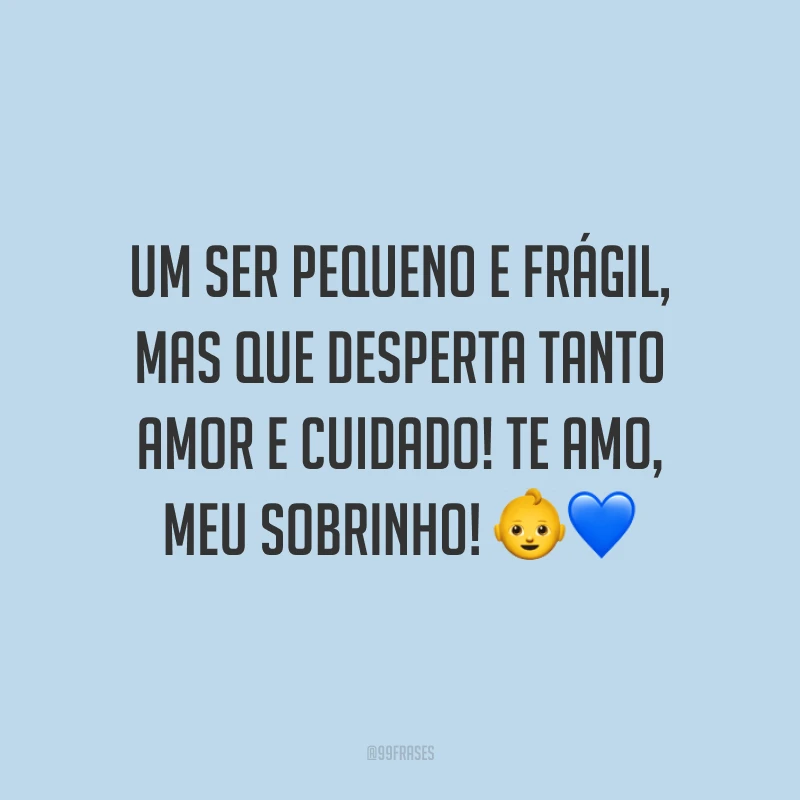 Um ser pequeno e frágil, mas que desperta tanto amor e cuidado! Te amo, meu sobrinho! 👶💙 