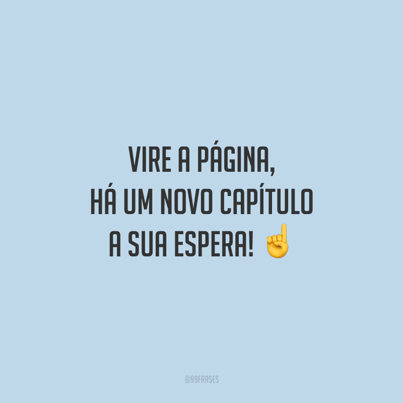 Vire a página, há um novo capítulo a sua espera! 