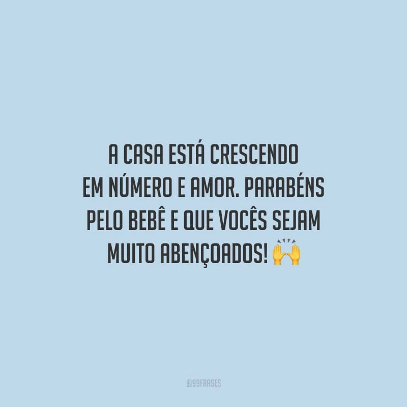 A casa está crescendo em número e amor. Parabéns pelo bebê e que vocês sejam muito abençoados!