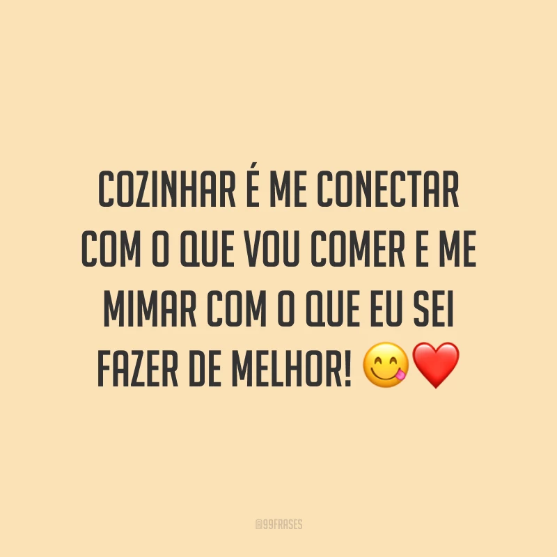 Cozinhar é me conectar com o que vou comer e me mimar com o que eu sei fazer de melhor! 😋❤️