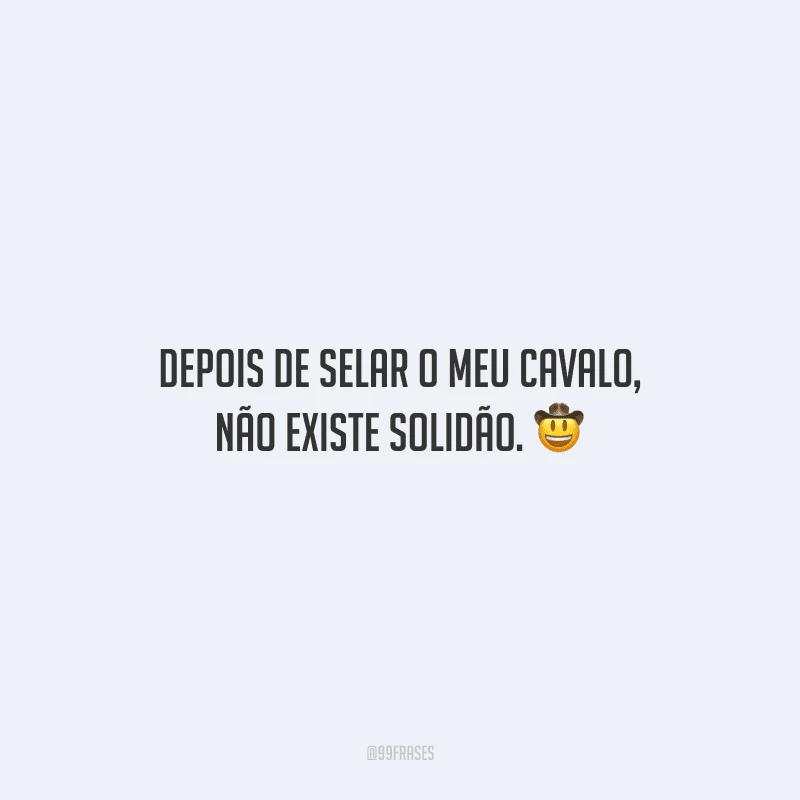 37 frases de vaqueiro para laçar qualquer boiada 37 frases de vaqueiro para laçar qualquer boiada