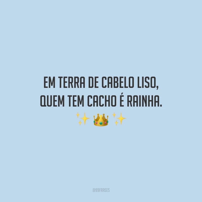 Você recebeu uma mensagem  Frases sobre cabelo, Frases para cacheadas,  Frases de cabelo