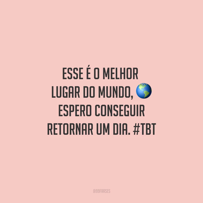 Esse é o melhor lugar do mundo, espero conseguir retornar um dia. #tbt