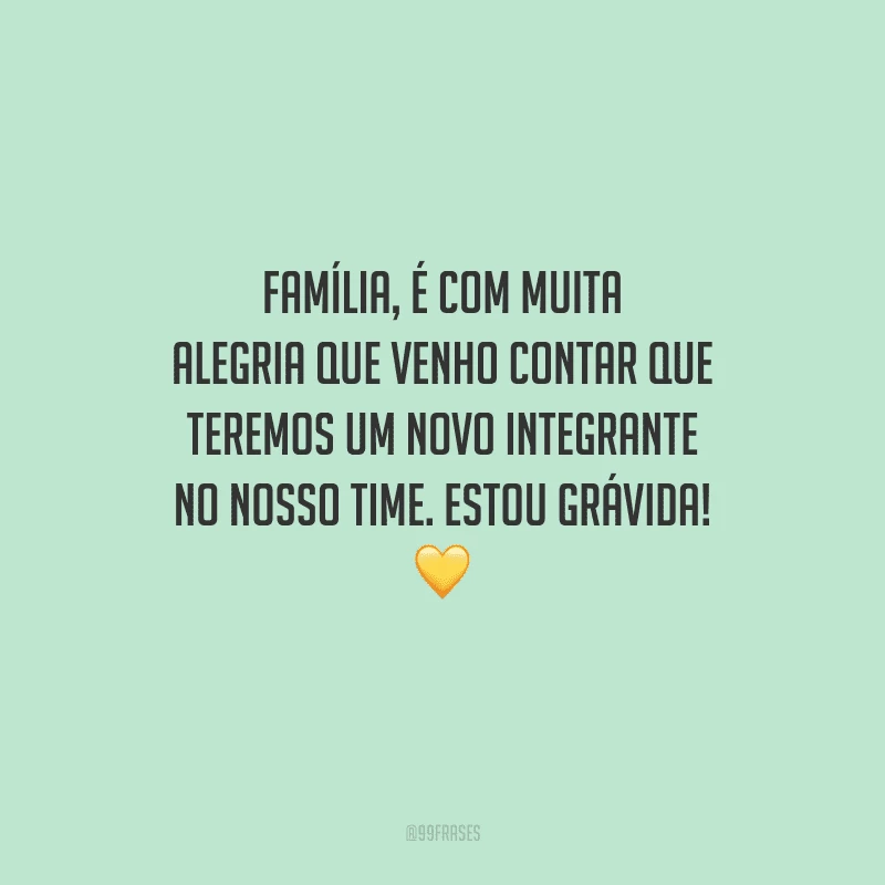 Família, é com muita alegria que venho contar que teremos um novo integrante no nosso time. Estou grávida! 