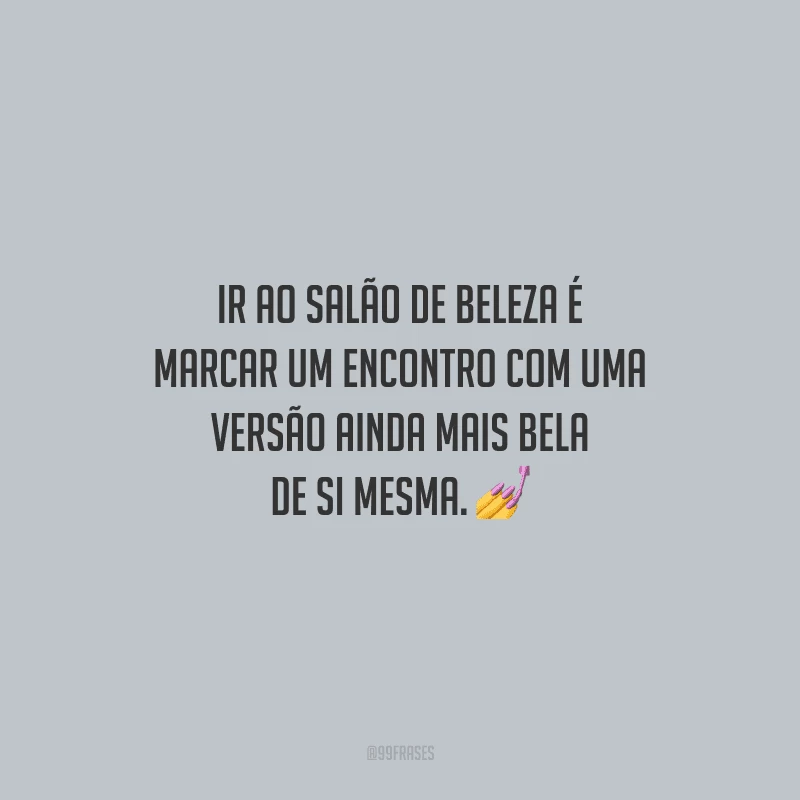 Frases para atrair clientes para salão de beleza! - Criadores de Imagem