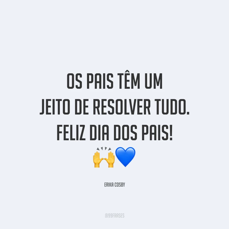 Os pais têm um jeito de resolver tudo. Feliz Dia dos Pais! 🙌💙