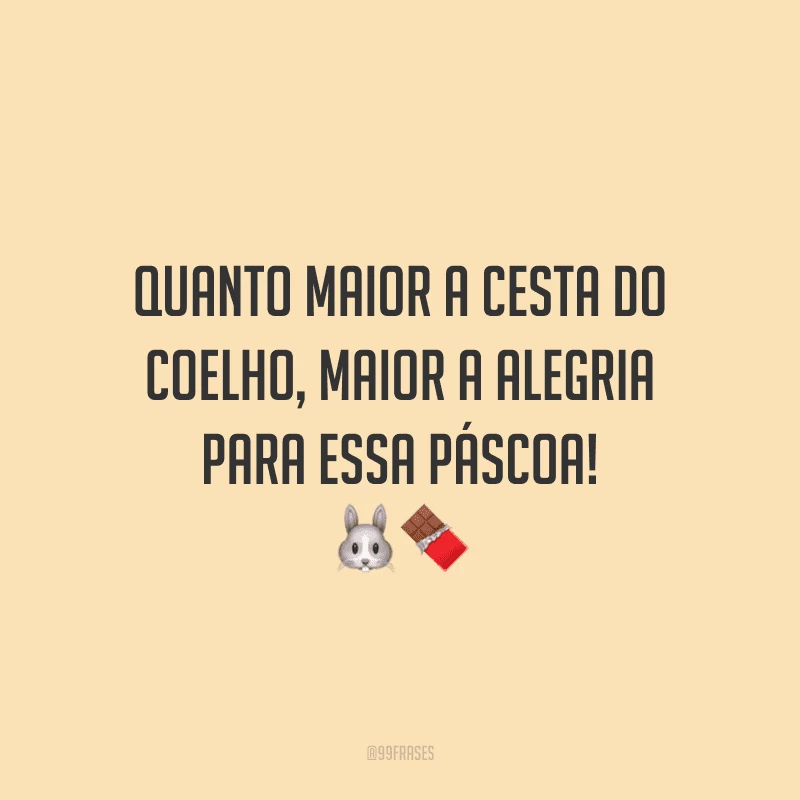 Quanto maior a cesta do coelho, maior a alegria para essa Páscoa!