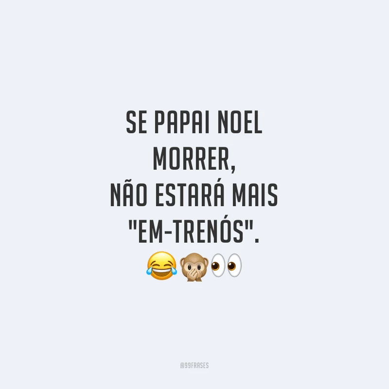 Se Papai Noel morrer, não estará mais 