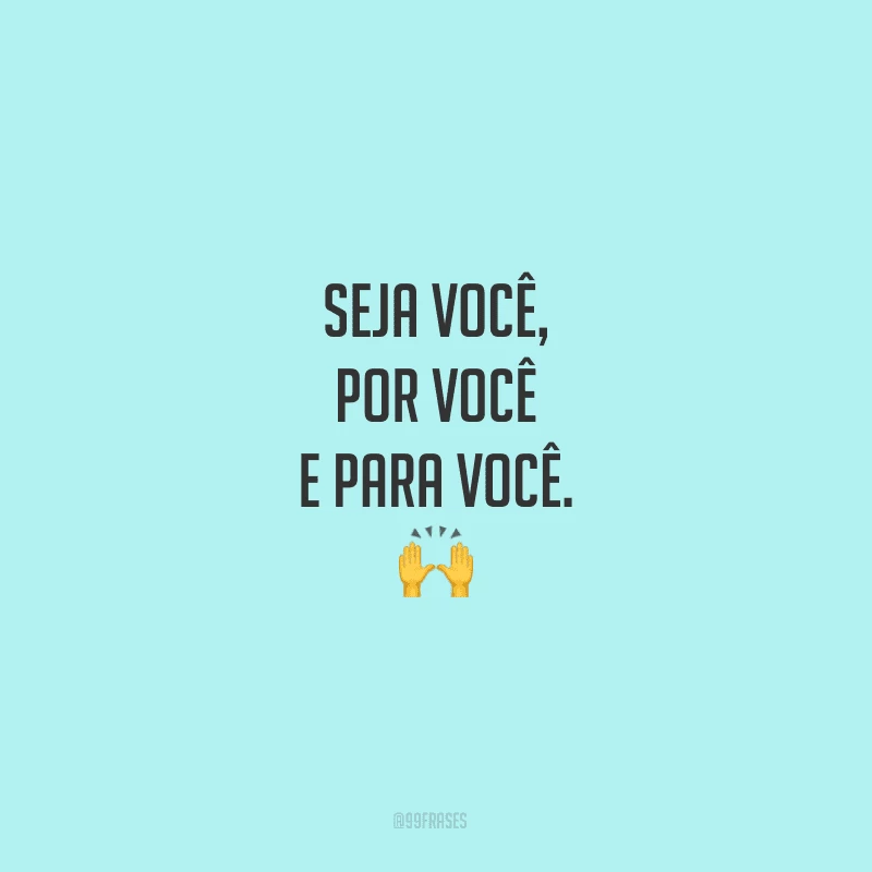 40 frases de empoderamento para mostrar a que você veio 40 frases de empoderamento para mostrar a que você veio
