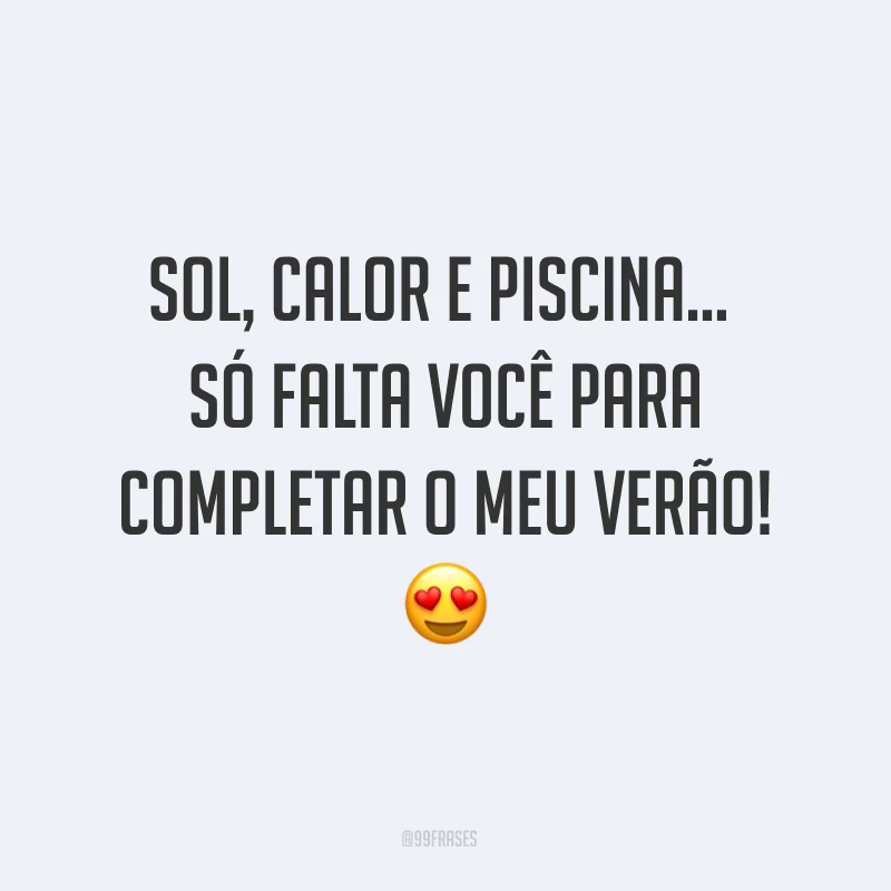 Sol, calor e piscina... Só falta você para completar o meu verão! ?