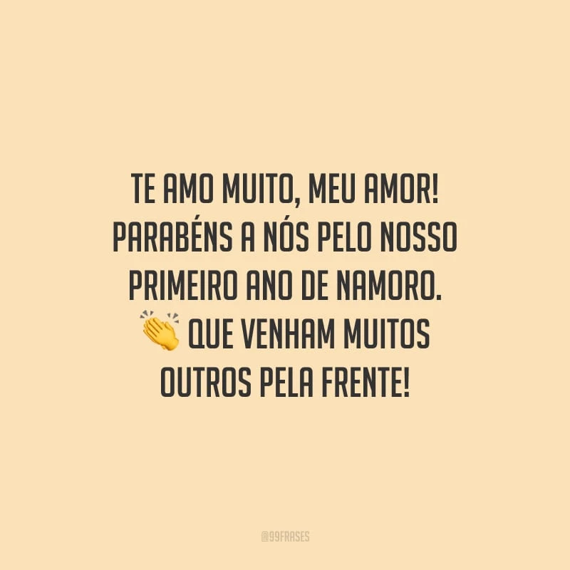 Te amo muito, meu amor! Parabéns a nós pelo nosso primeiro ano de namoro. Que venham muitos outros pela frente!
