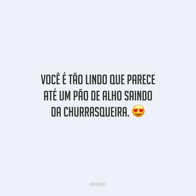50 frases de elogios engraçados para flertar de um jeito descontraído 50 frases de elogios engraçados para flertar de um jeito descontraído